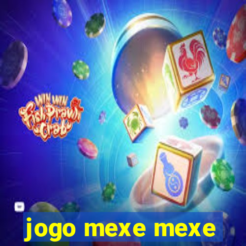 jogo mexe mexe